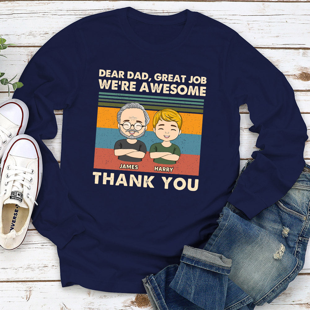 Custom Christmas & Birthday Gift for Dad, Grandpa • Dear Dad - Personalized Long Sleeve T-shirt
