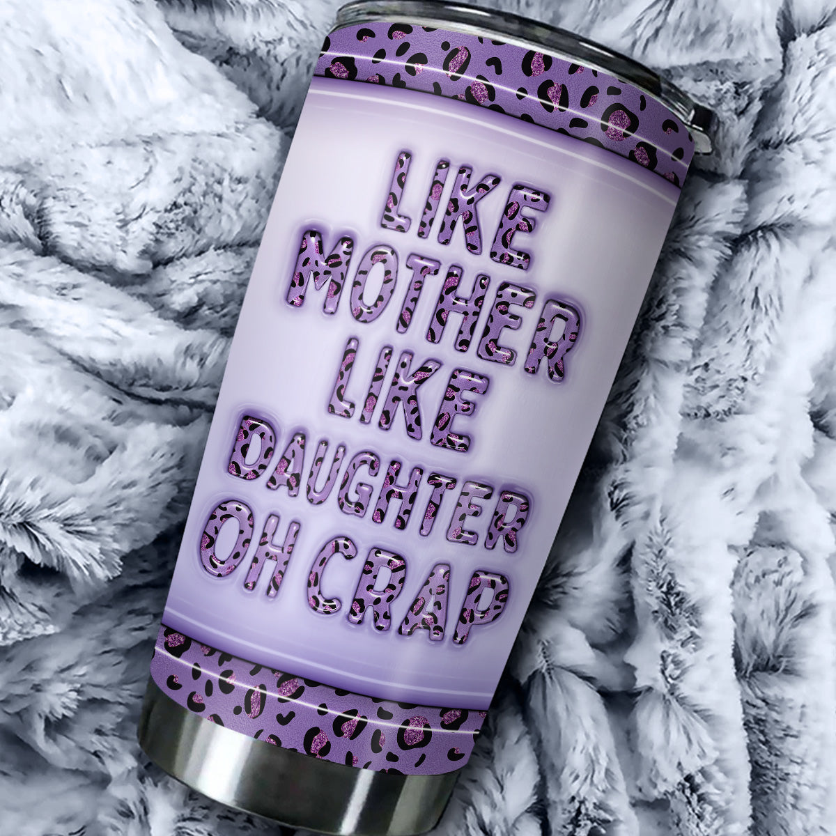 Like Mother Like Daughter - Personalized 3D Inflated Effect Tumbler