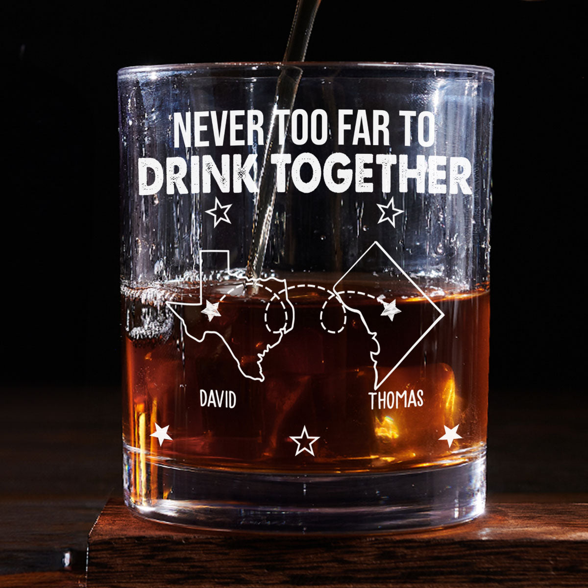 Never Too Far To Drink Together - Personalized Whiskey Glass