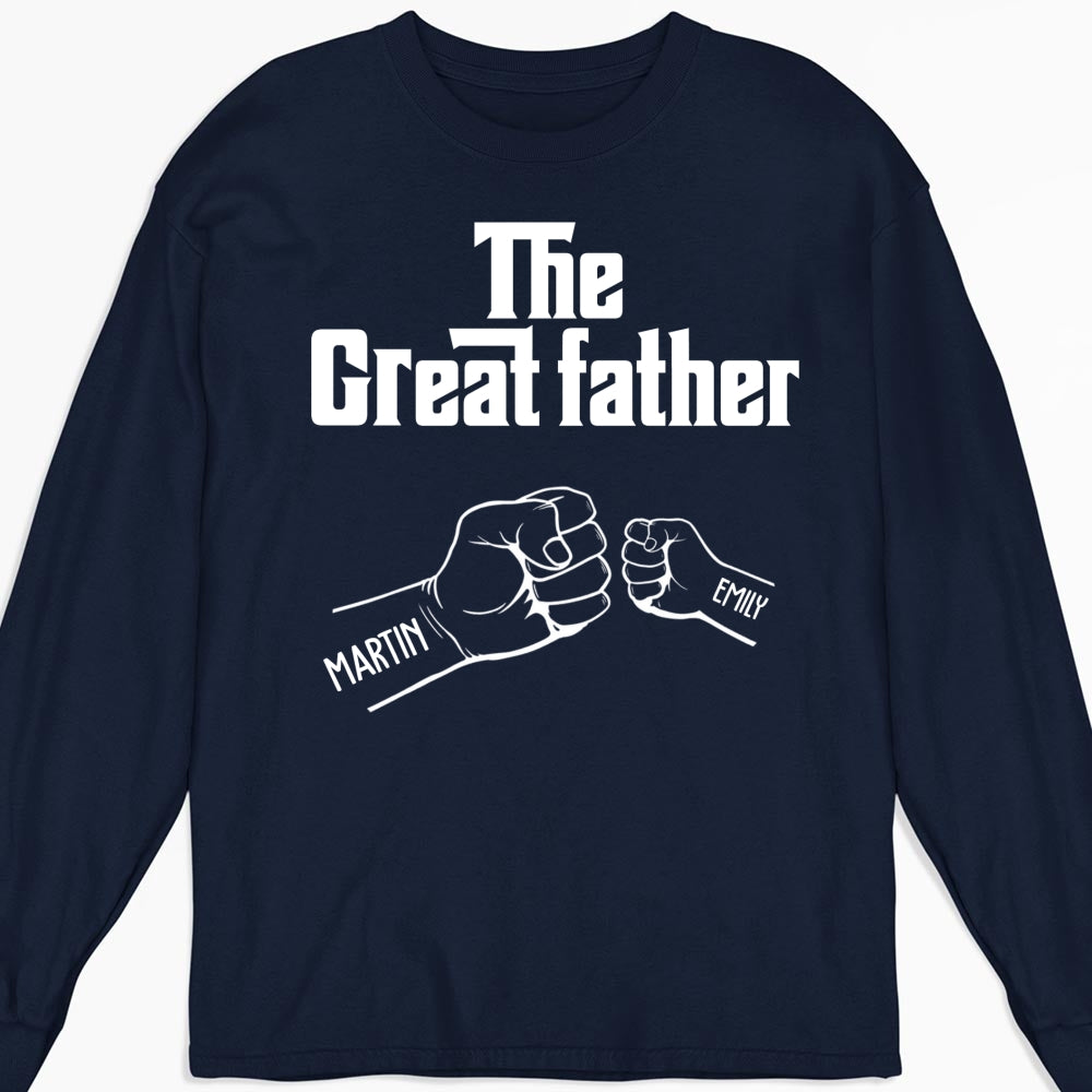Custom Father's Day, Special Gift for Dad & Grandpa • The Greatfather - Personalized Shirt - Sweatshirt