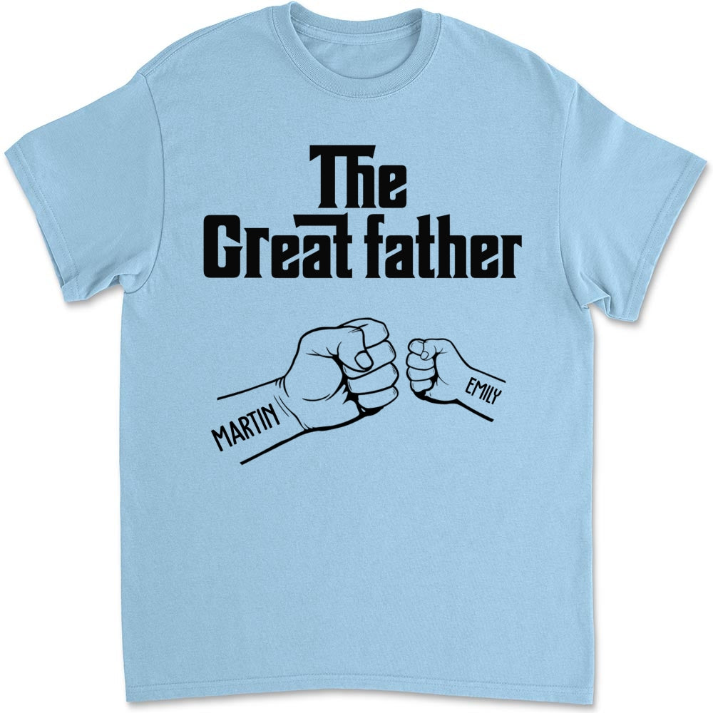 Custom Father's Day, Special Gift for Dad & Grandpa • The Greatfather - Personalized Shirt - Sweatshirt