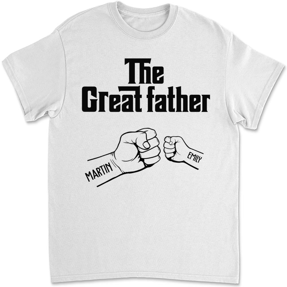 Custom Father's Day, Special Gift for Dad & Grandpa • The Greatfather - Personalized Shirt - Sweatshirt
