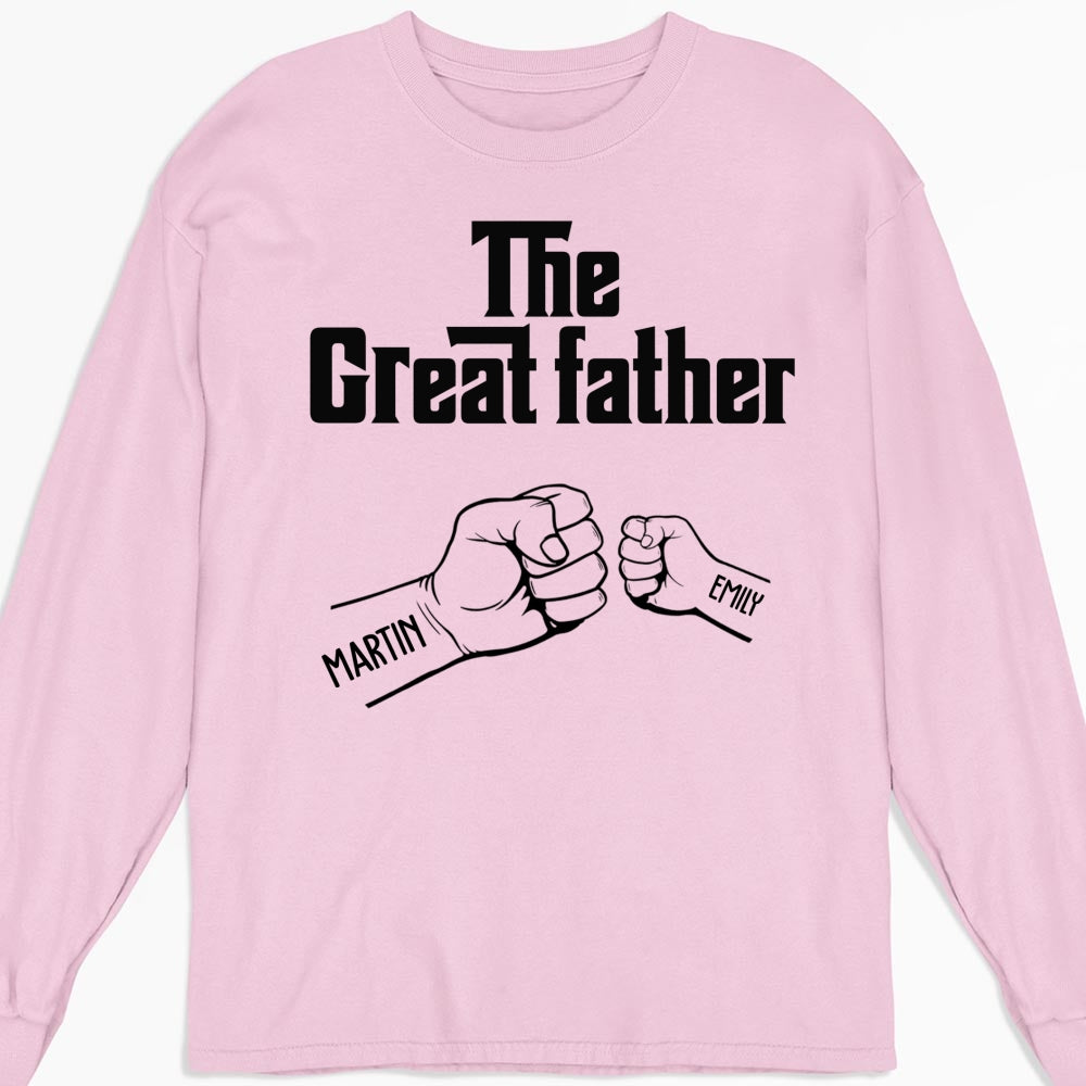 Custom Father's Day, Special Gift for Dad & Grandpa • The Greatfather - Personalized Shirt - Sweatshirt