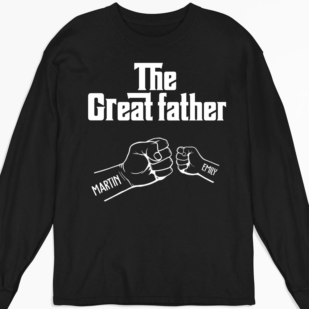 Custom Father's Day, Special Gift for Dad & Grandpa • The Greatfather - Personalized Shirt - Sweatshirt