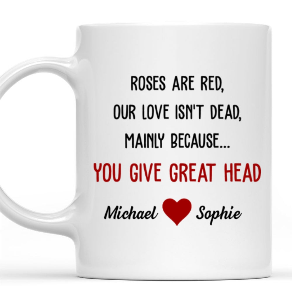 Custom Anniversary Keepsake Gifts For Couple • You Give Great Head - Personalized Mug