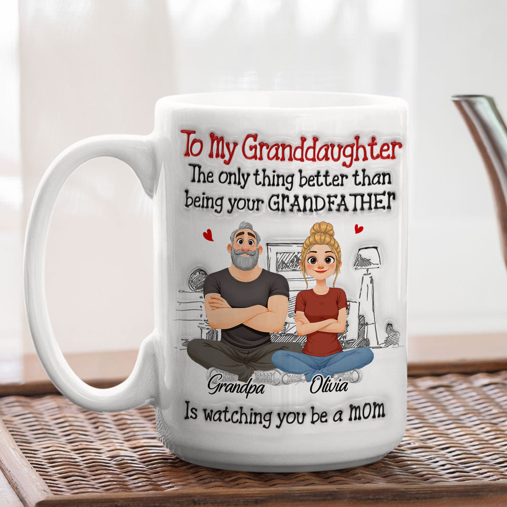 Custom Christmas & Birthday Gift for Granddaughter • Being Your Grandparents - Personalized 3D Inflated Effect Mug