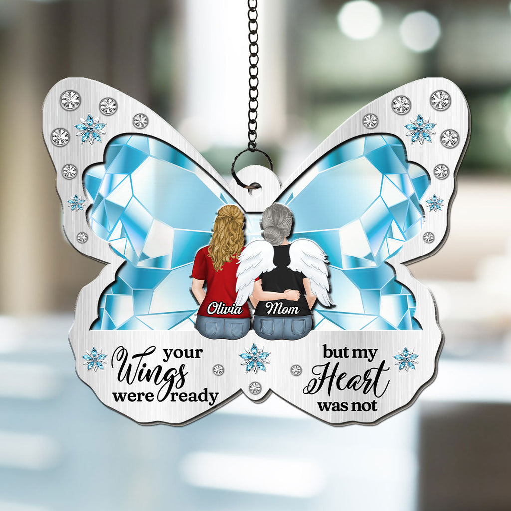 Custom Hanging Decor for Mom Daughter, Mother's Day Gifts • Your Wings Were Ready - Personalized Suncatcher