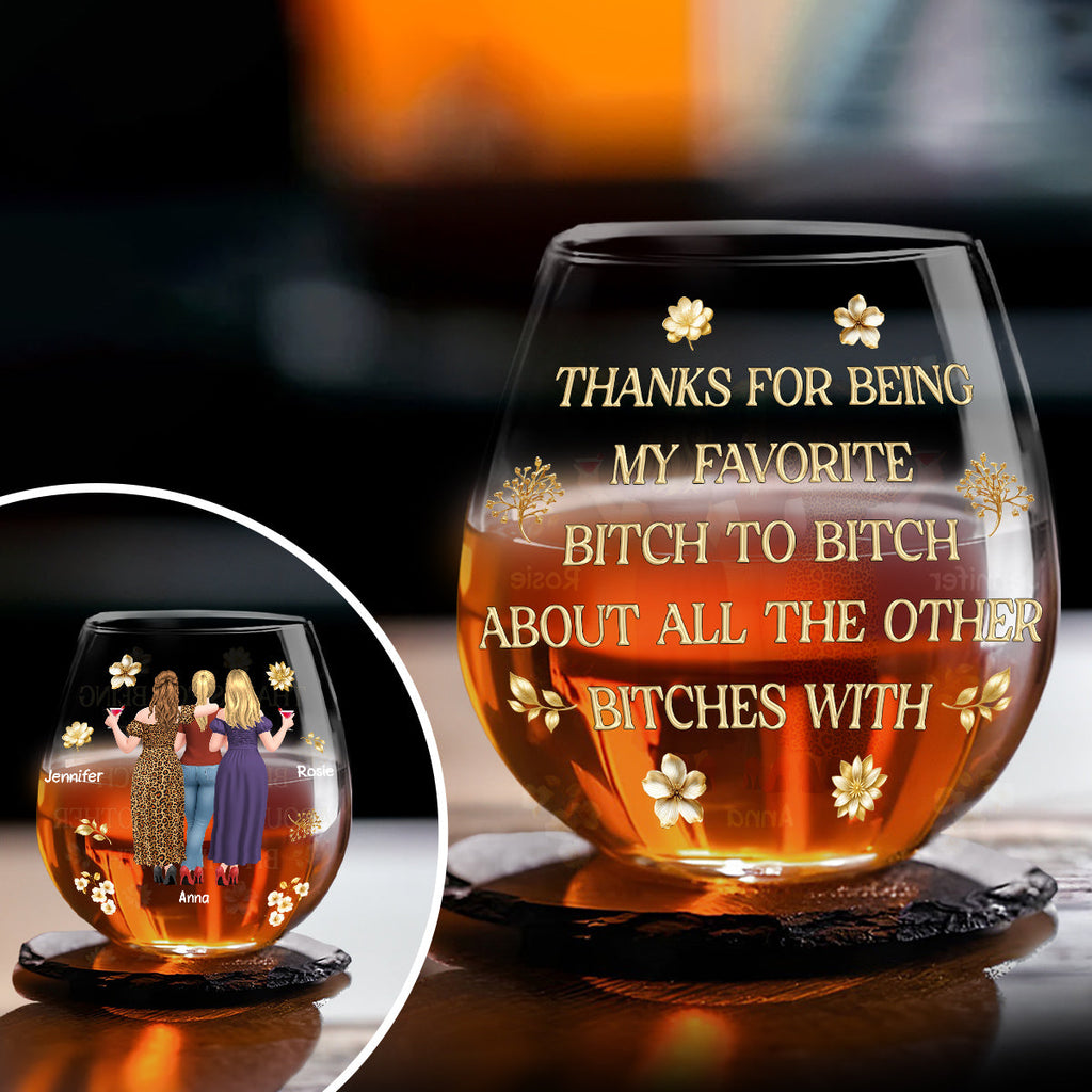 Bitch To Bitch - Personalized Wine Glass