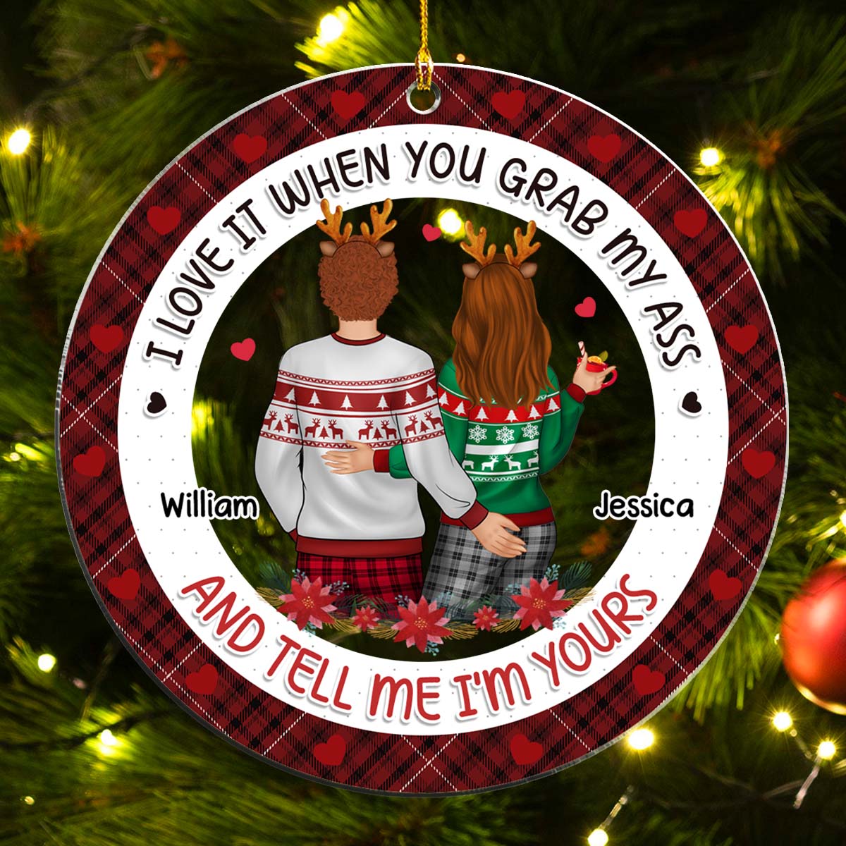 Custom Couple Christmas Ornament, Anniversary Gift •  Touching It All The Time And Tell Me I'm Yours - Personalized Acrylic Ornament