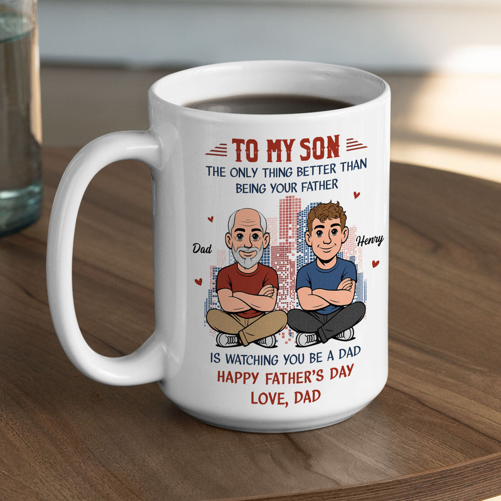 Custom Father's Day Gift For Son • You Became Amazing Father - Personalized Coffee Mug