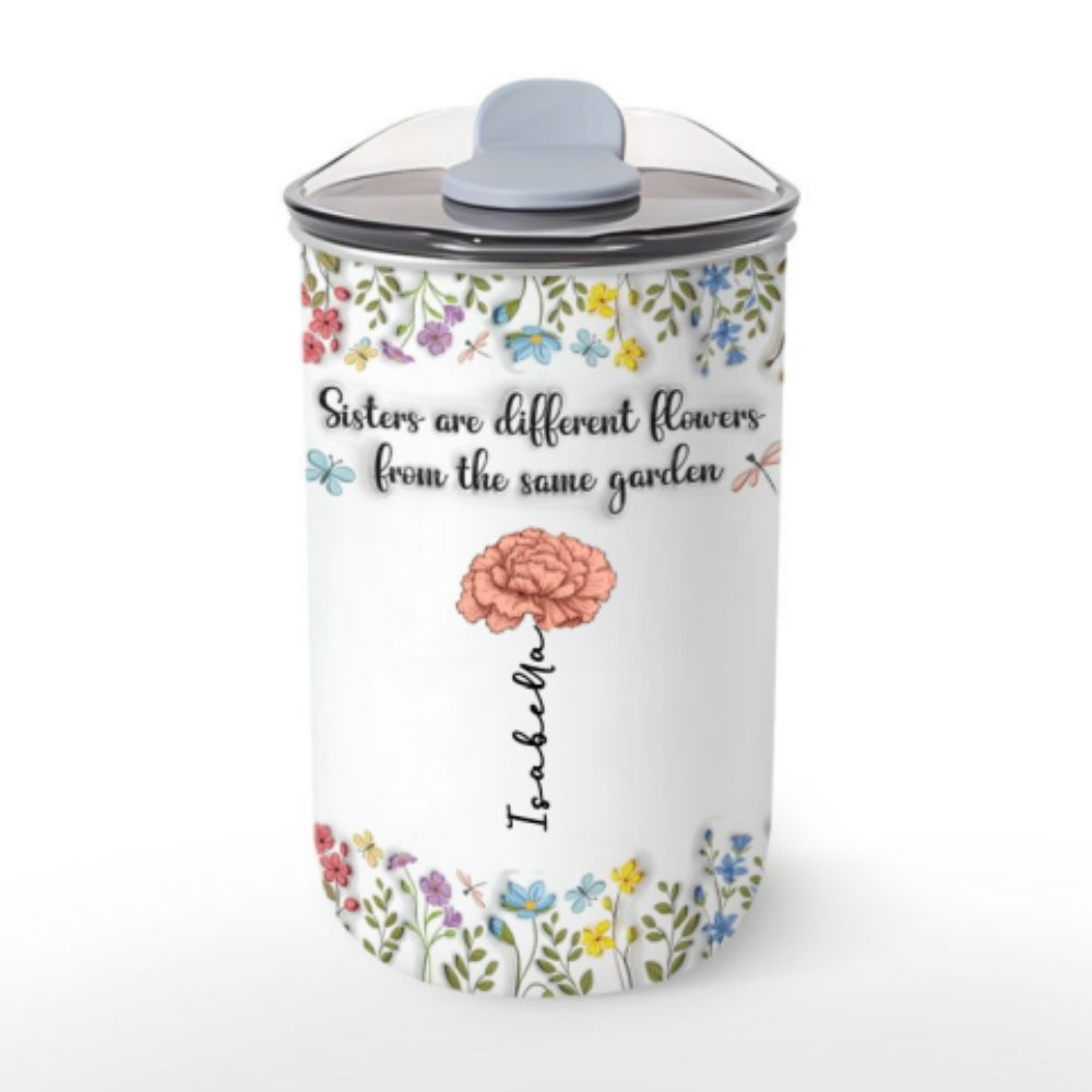 Custom Christmas Birthday Gifts For Sister • Custom Christmas Birthday Gifts For Sister • Sisters Are Different Flowers From The Same Garden - Personalized 10oz Tumbler