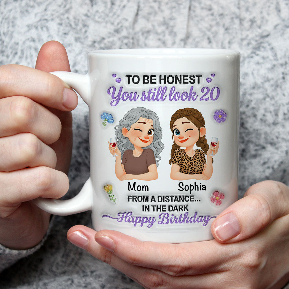 Custom Mother's Day Gift for Mom & Grandma • You Look Great Far Away - Personalized 3D Inflated Effect Mug