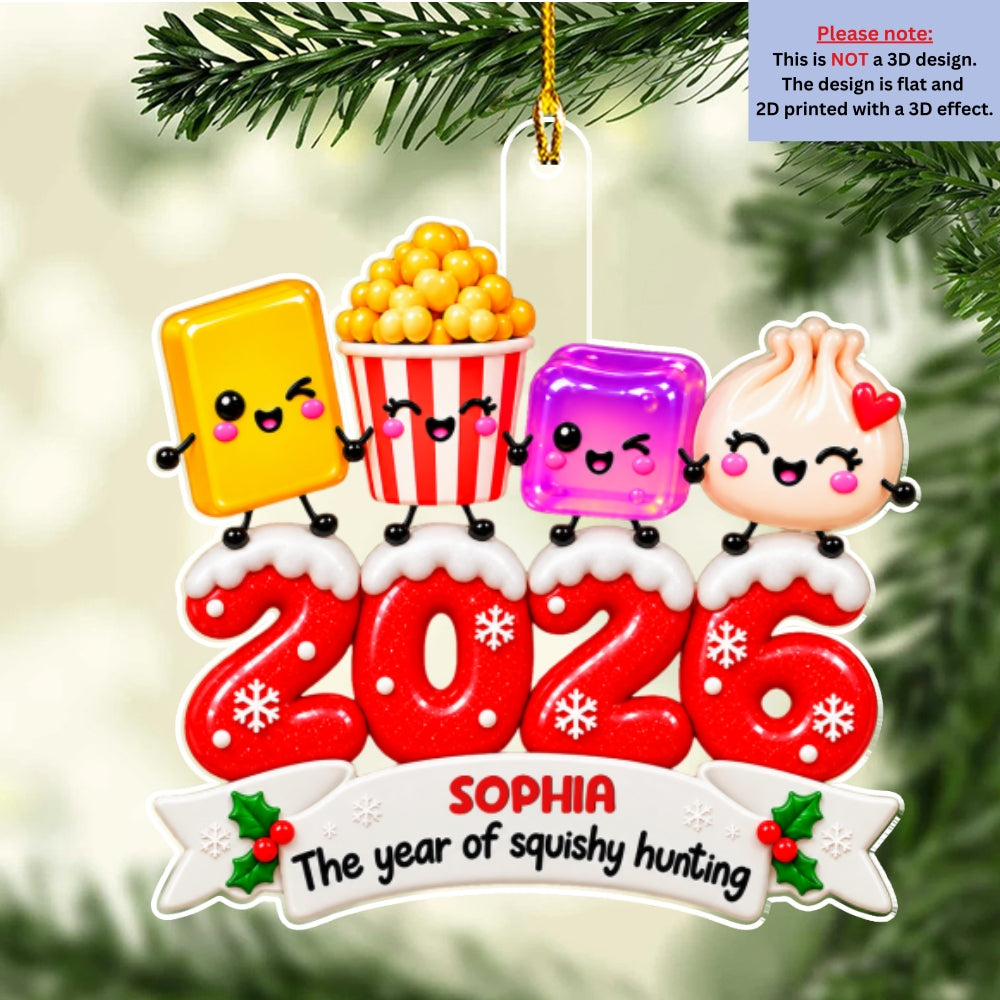 Custom Family Ornament, Christmas Gift for Family Members •  So Many Squishies This Year - Personalized Acrylic Ornament