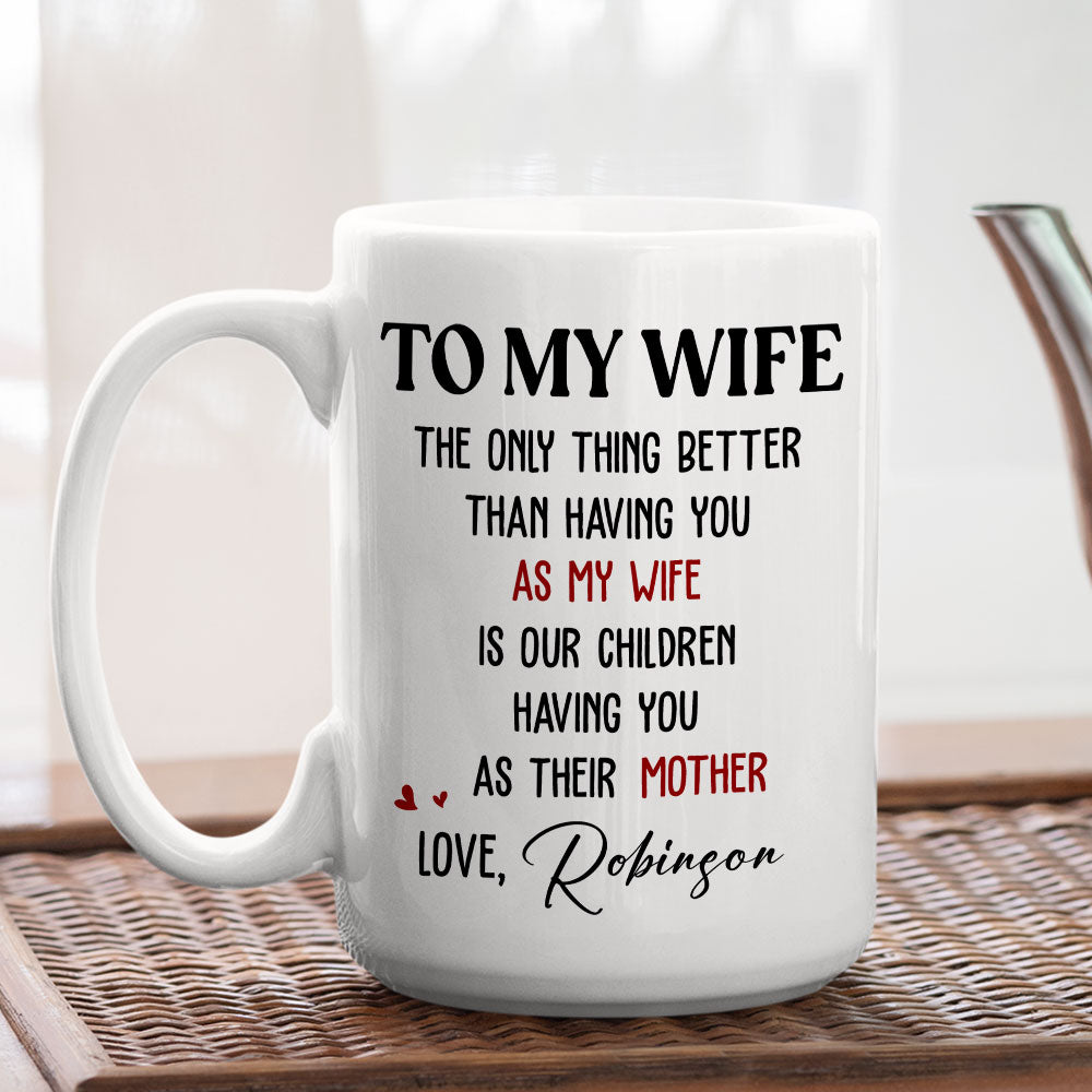 Custom Anniversary Keepsake Gifts For Couple • Only Thing Better Than - Personalized Coffee Mug
