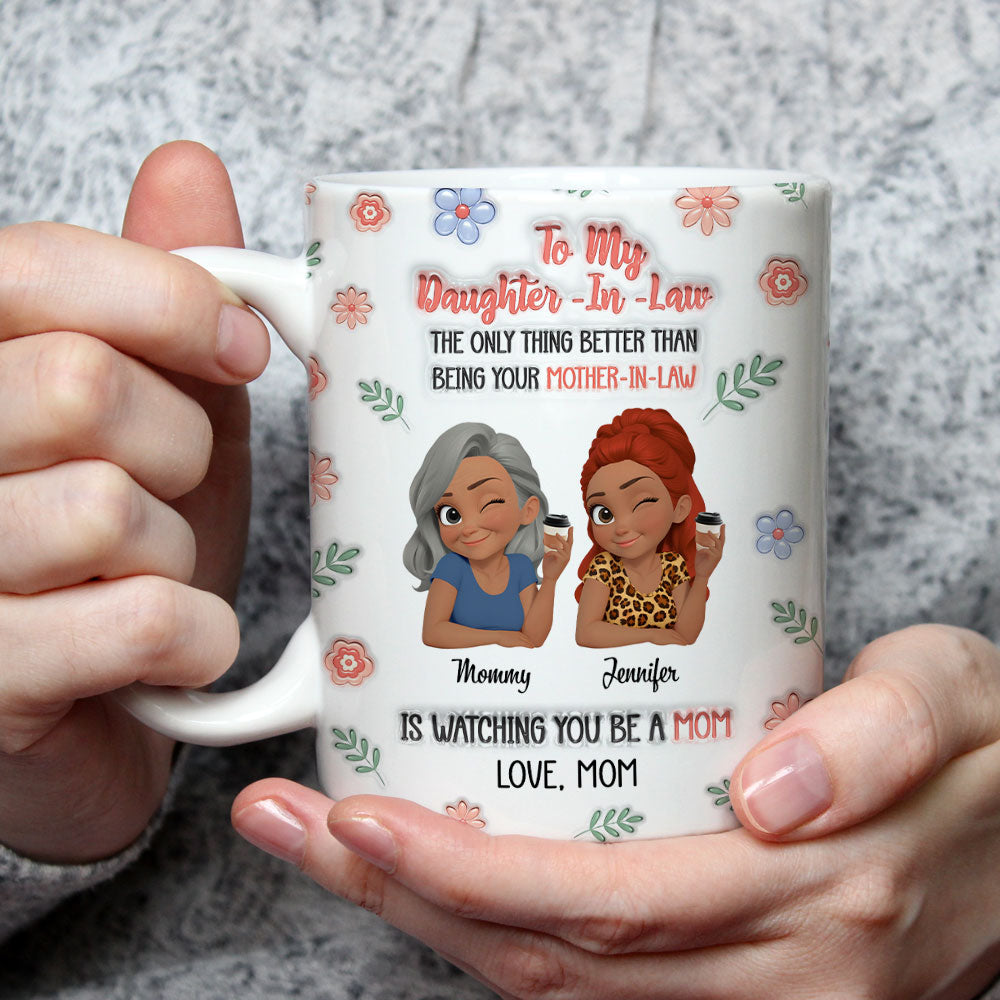 Custom Mother's Day Gift for Daughter • Love Watching You Be A Mom - Personalized 3D Inflated Effect Mug