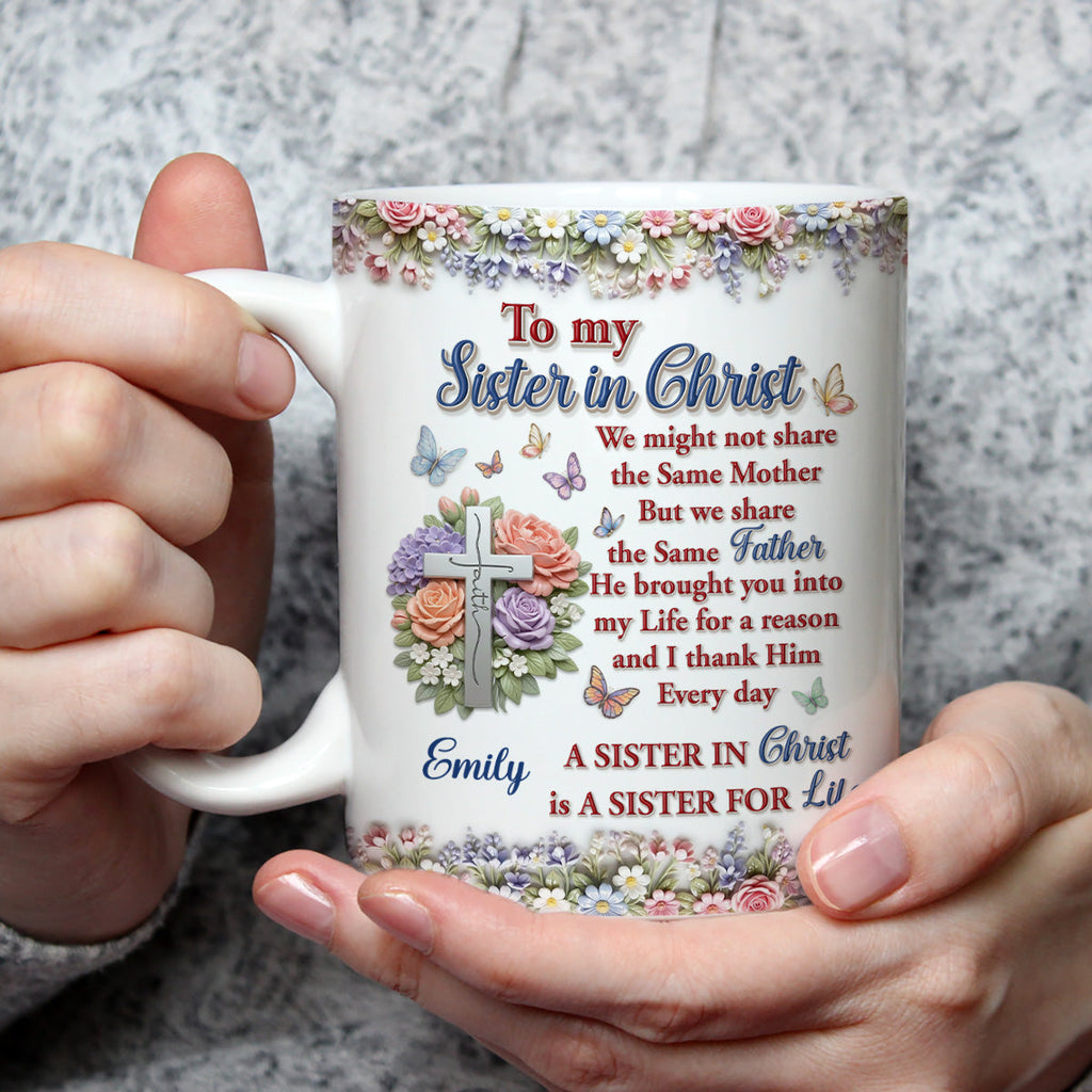 Custom Christmas & Birthday Keepsake Gift • The Sister For Life - Personalized 3D Effect Mug