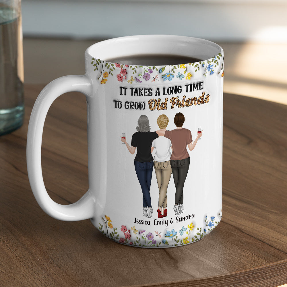 Custom Best Friend, Christmas & Birthday Friendship Keepsake Gift • It Takes Us A Long Time - Personalized 3D Inflated Effect Coffee Mug