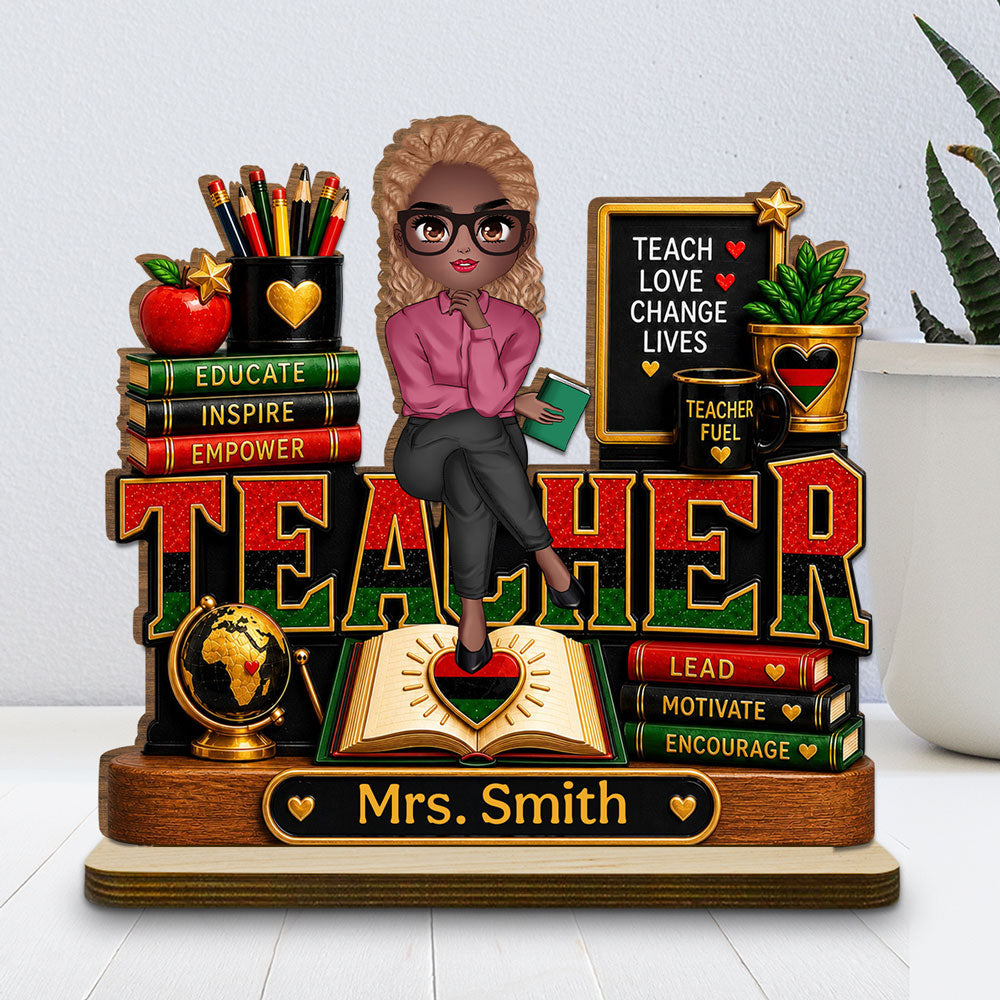 Custom Decor, Christmas Birthday Anniversary Gift Keepsake • Teaching With Love Changes Everything - Personalized 2-Layer Wood Plaque With Flat Base