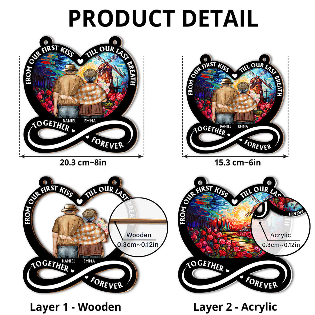 Custom Couple Hanging Decor, Anniversary Valentine's Day Gifts • From Our First Kiss Till Our Last Breath Ver 2 - Personalized Suncatcher