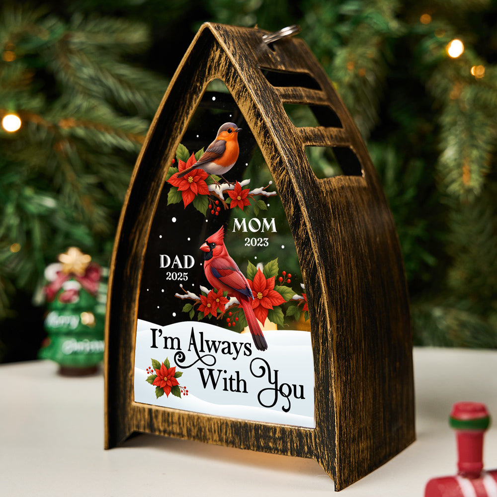 Custom Memorial Christmas Table Light, Remembrance Gift • I Am Always With You - Personalized Table Lantern