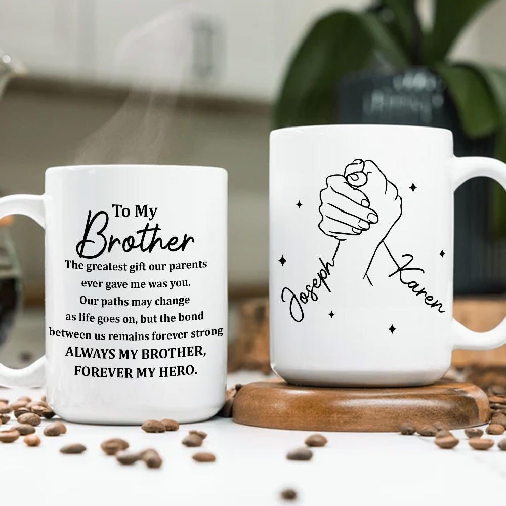 Custom Christmas & Birthday Gift For Brother • Always My Brother Version 2 - Personalized Coffee Mug