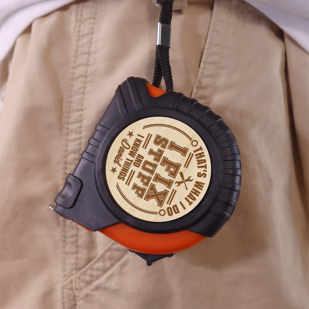 What I Do - Personalized Tape Measure