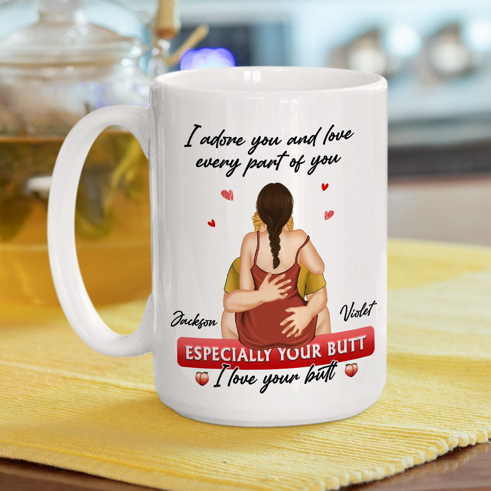 Custom Anniversary Keepsake Gifts For Couple • I Love Your Butt - Personalized Coffee Mug