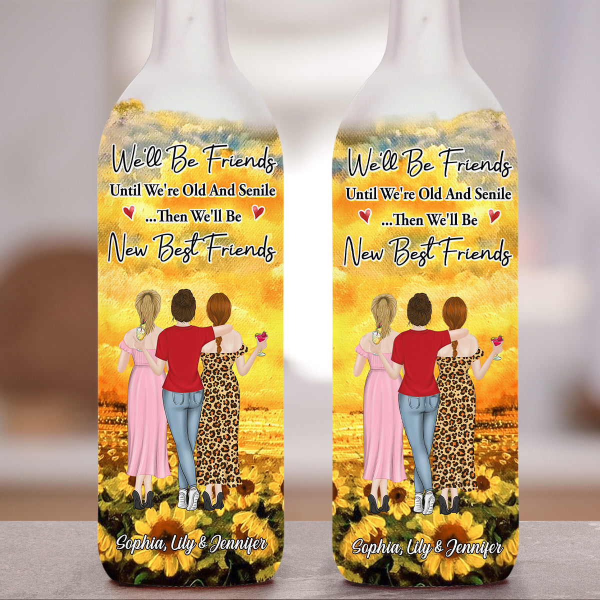 We Will Be Friends Until We're Old And Senile - Personalized Bottle Lamp