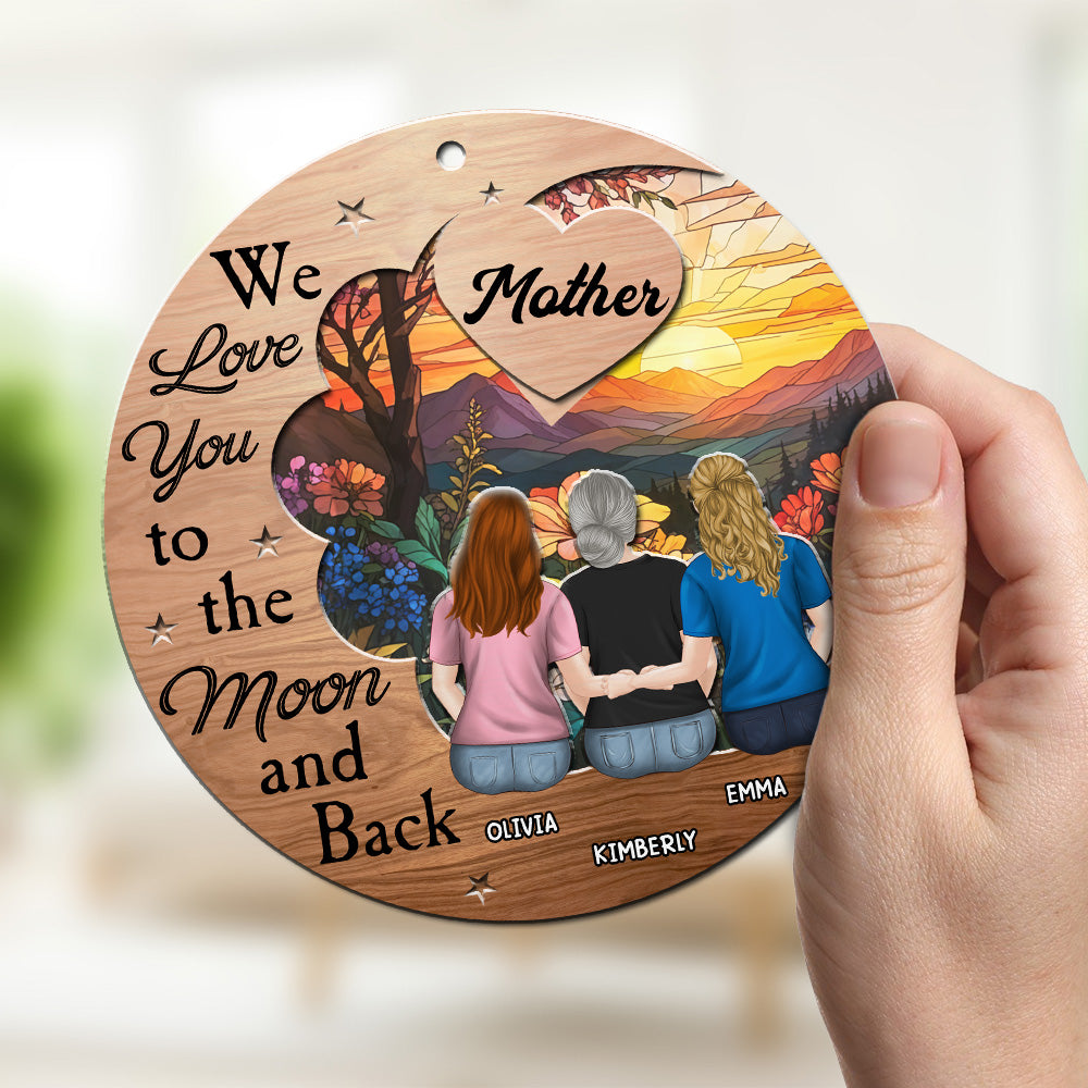 Custom Hanging Decor for Mom Daughter, Mother's Day Birthday Gifts • Love You To The Moon - Personalized Suncatcher