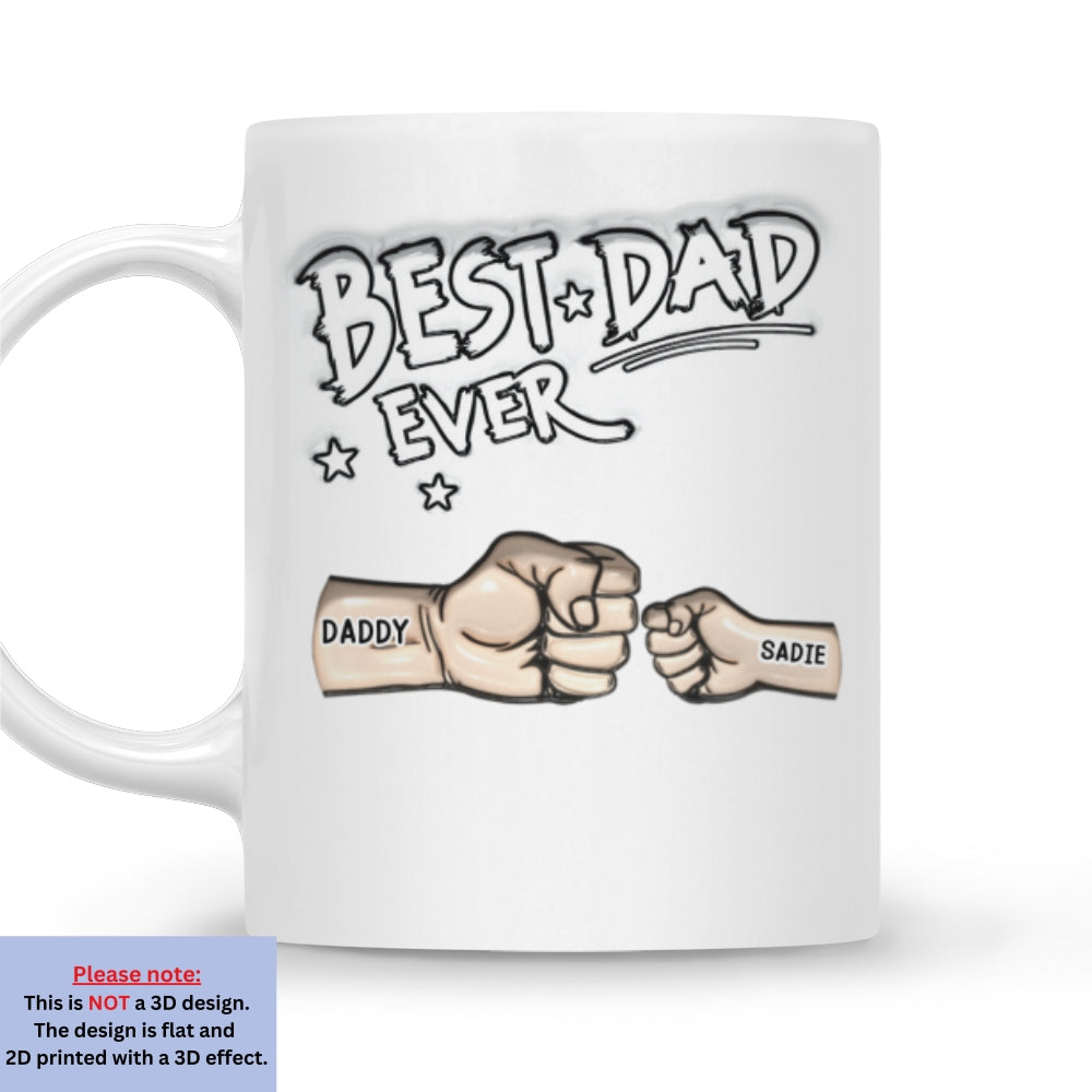 Custom Father's Day, Special Gift for Dad & Grandpa • Best Dad - Personalized 3D Inflated Effect Mug