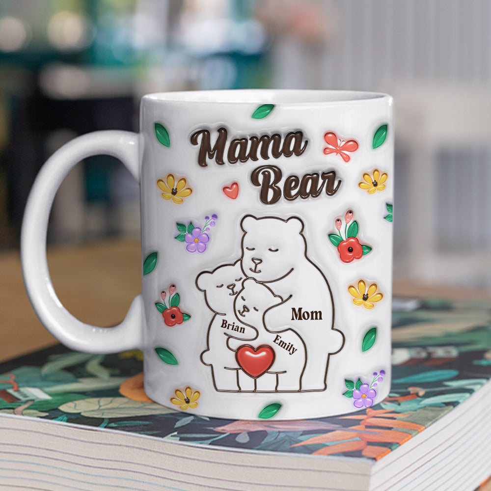 Custom Mother's Day Gift for Mom & Grandma • Mama Bear - Personalized 3D Inflated Effect Mug