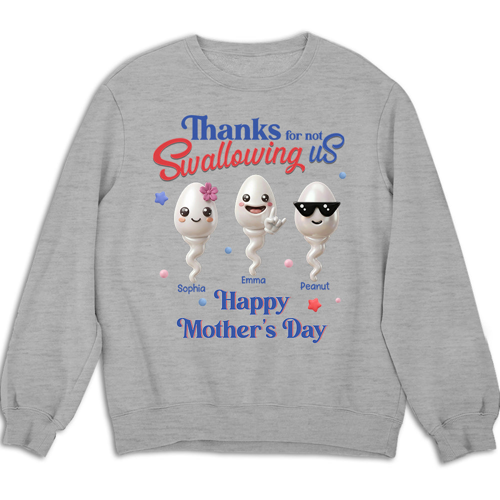 Custom Mother's Day Gift for Mom & Grandma • Not Swallowing Us Thank You - Personalized Shirt