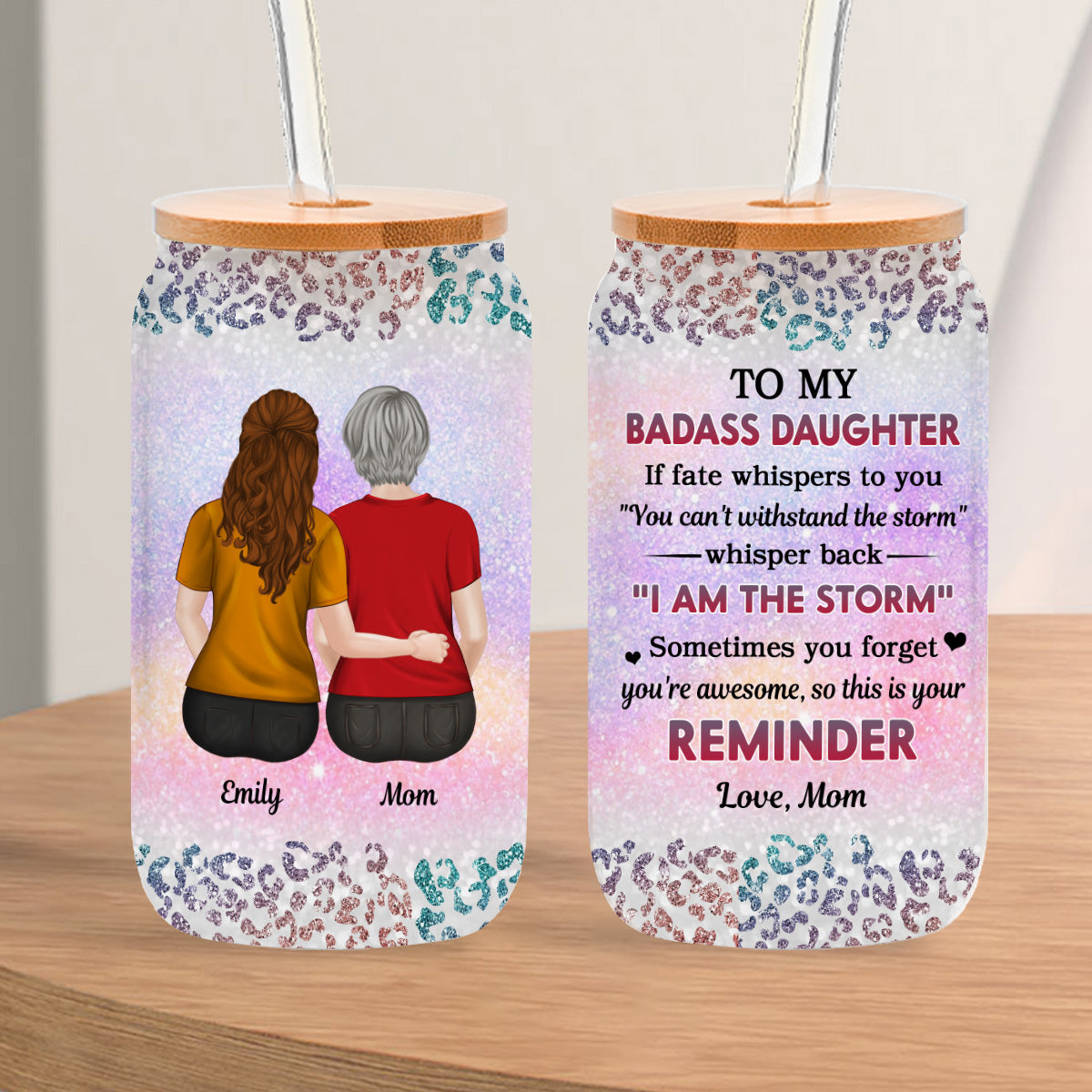From Mom To Badass Daughter - Personalized Glass Can