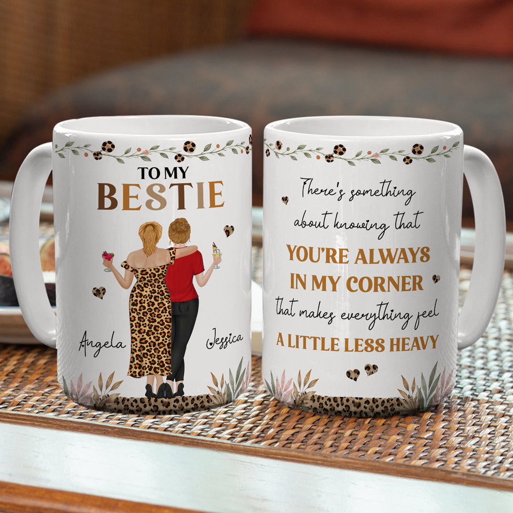 Custom Best Friend, Christmas & Birthday Friendship Keepsake Gift • You Are Always In My Corner - Personalized Coffee Mug