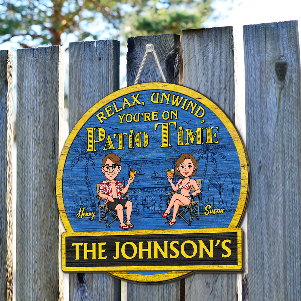Custom Family Summer Backyard, Patio & Porch Decor • It Is Our Patio Time - Personalized Wood Sign