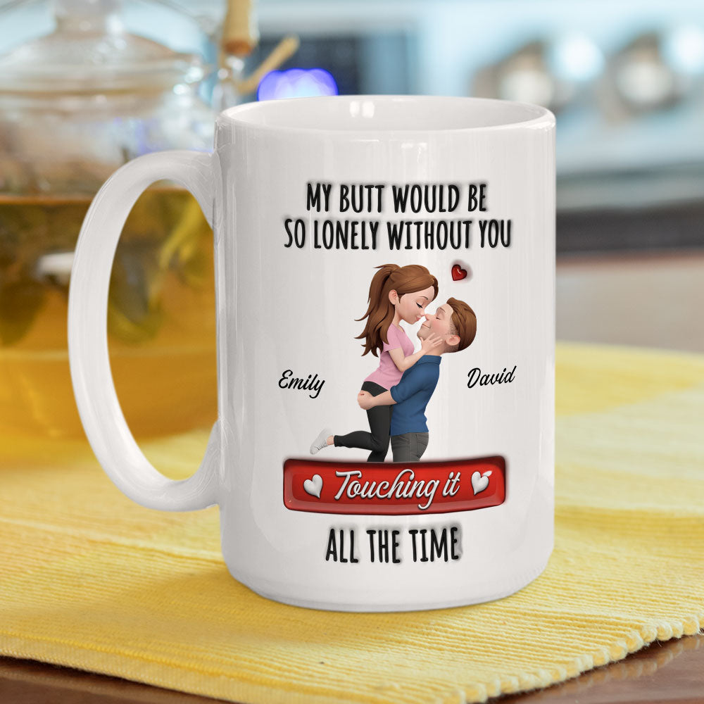 Custom Christmas & Birthday Keepsake Gift • Without You Touching All The Time - Personalized 3D Inflated Effect Mug