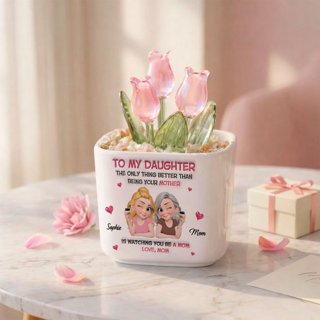Custom Flower Keepsake, Glass Home Decor Gift for Daughter • Watching Daughter Be A Lovely Mom - Personalized Glass Everlasting Tulips