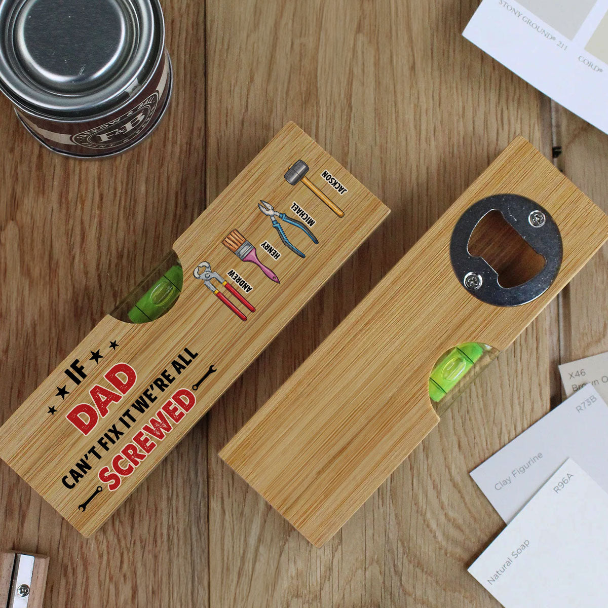 If Dad Cant Fix We Are Screwed - Personalized Wooden Spirit Level Bottle Opener