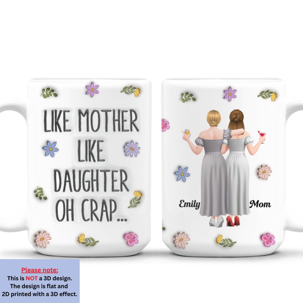 Custom Mother's Day Gift for Mom & Grandma • We Are The Same - Personalized 3D Inflated Effect Mug