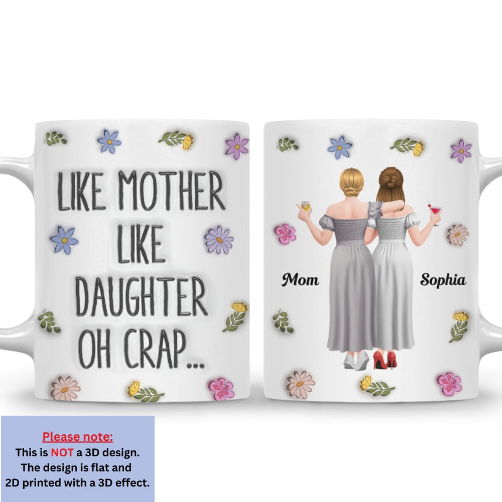 Custom Mother's Day Gift for Mom & Grandma • We Are The Same - Personalized 3D Inflated Effect Mug