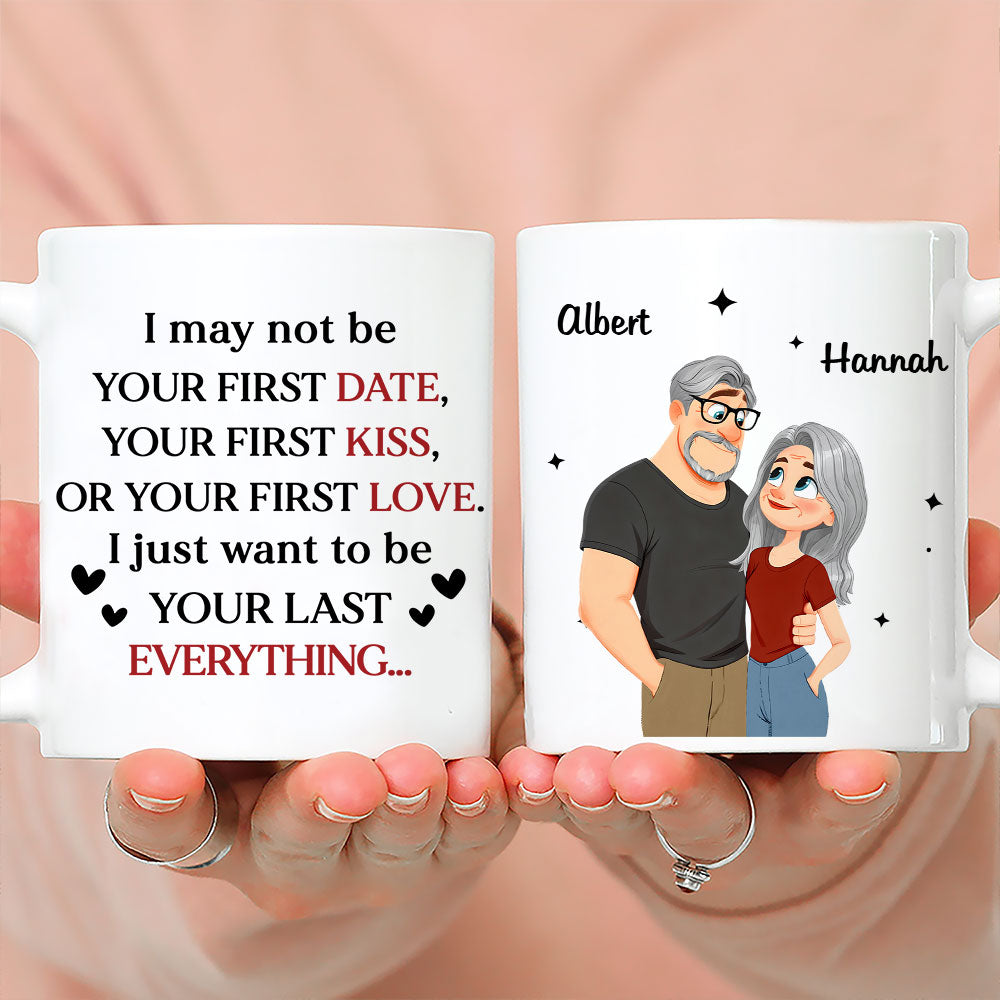 Custom Anniversary Keepsake Gifts For Couple • Your Last Everything Ver 2 - Personalized Coffee Mug