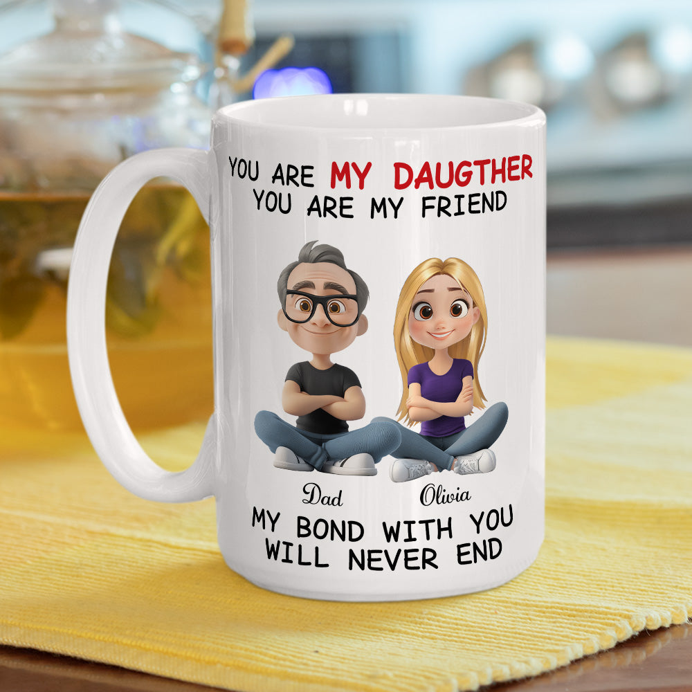 Custom Christmas & Birthday Gift for Daughter • My Bond With You - Personalized Coffee Mug