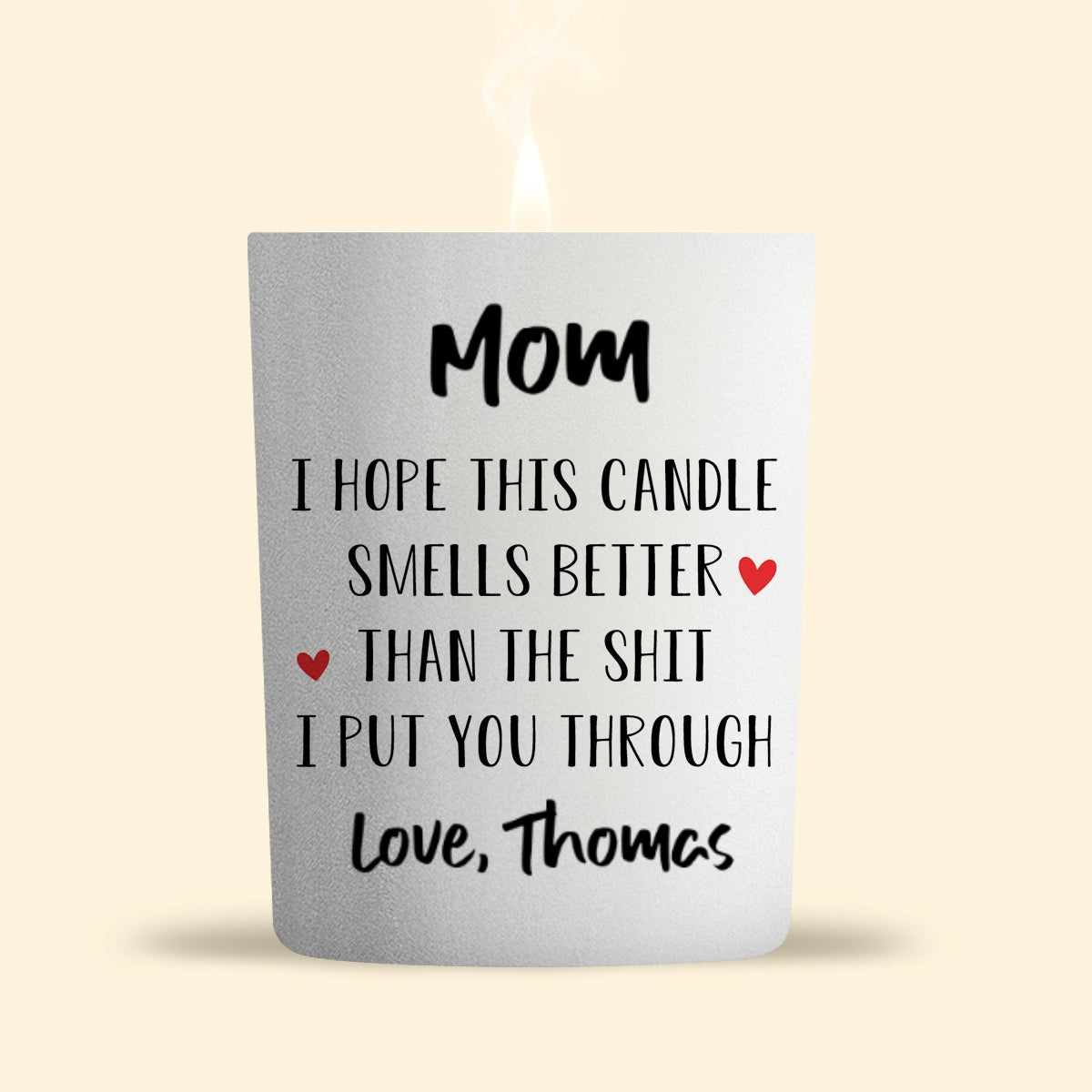 I Hope It Smells Good - Personalized Candle