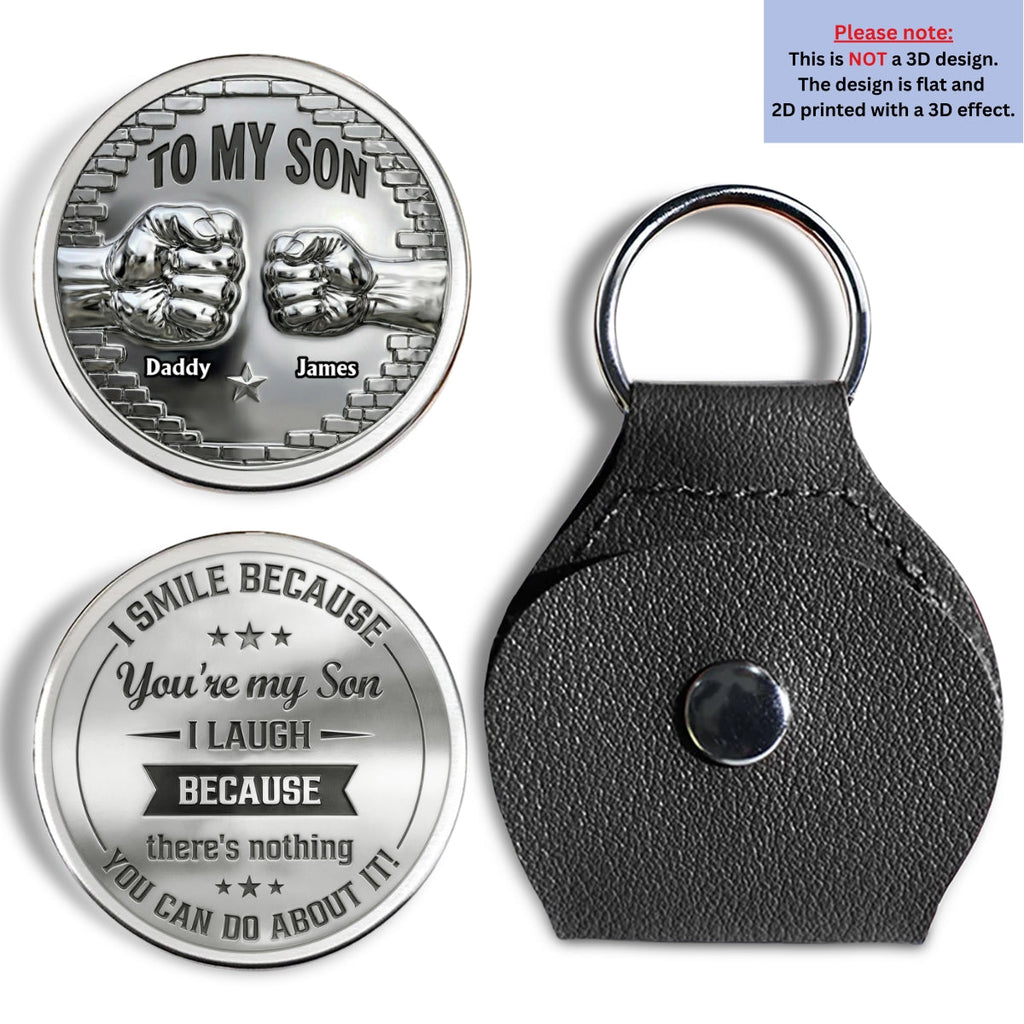 Custom Coin Keychain for Son, Father's Day Birthday Gifts • I Smile Because You - Personalized Pocket Hug