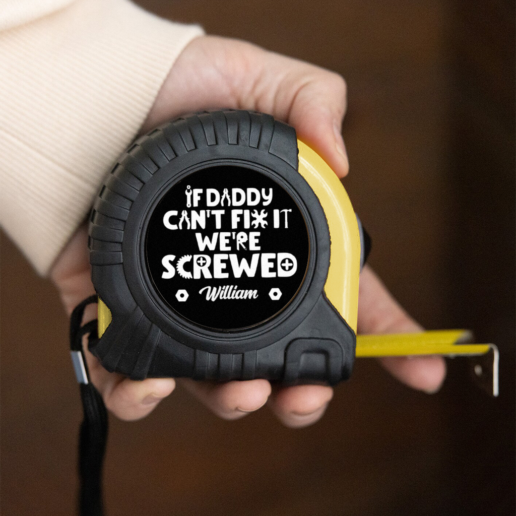 Dad Can Fix - Personalized Tape Measure