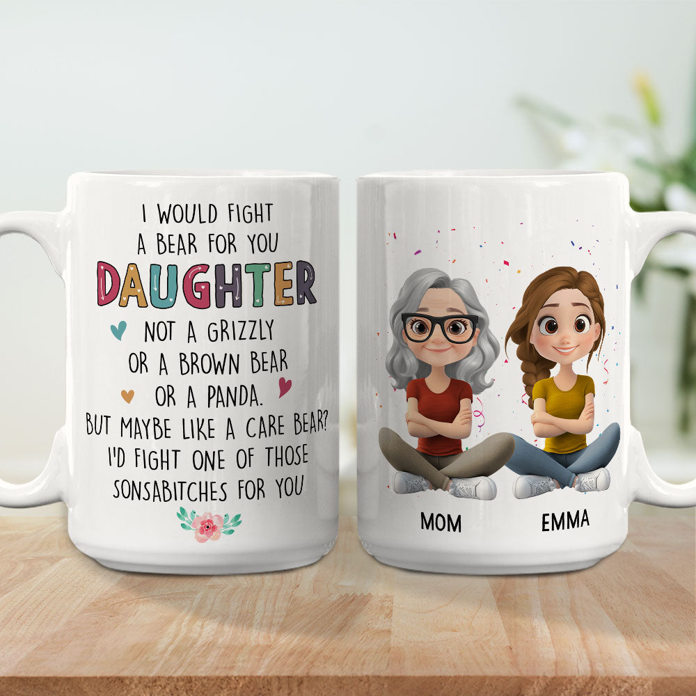 Custom Christmas & Birthday Gift for Daughter • Fight For You My Daughter - Personalized Coffee Mug