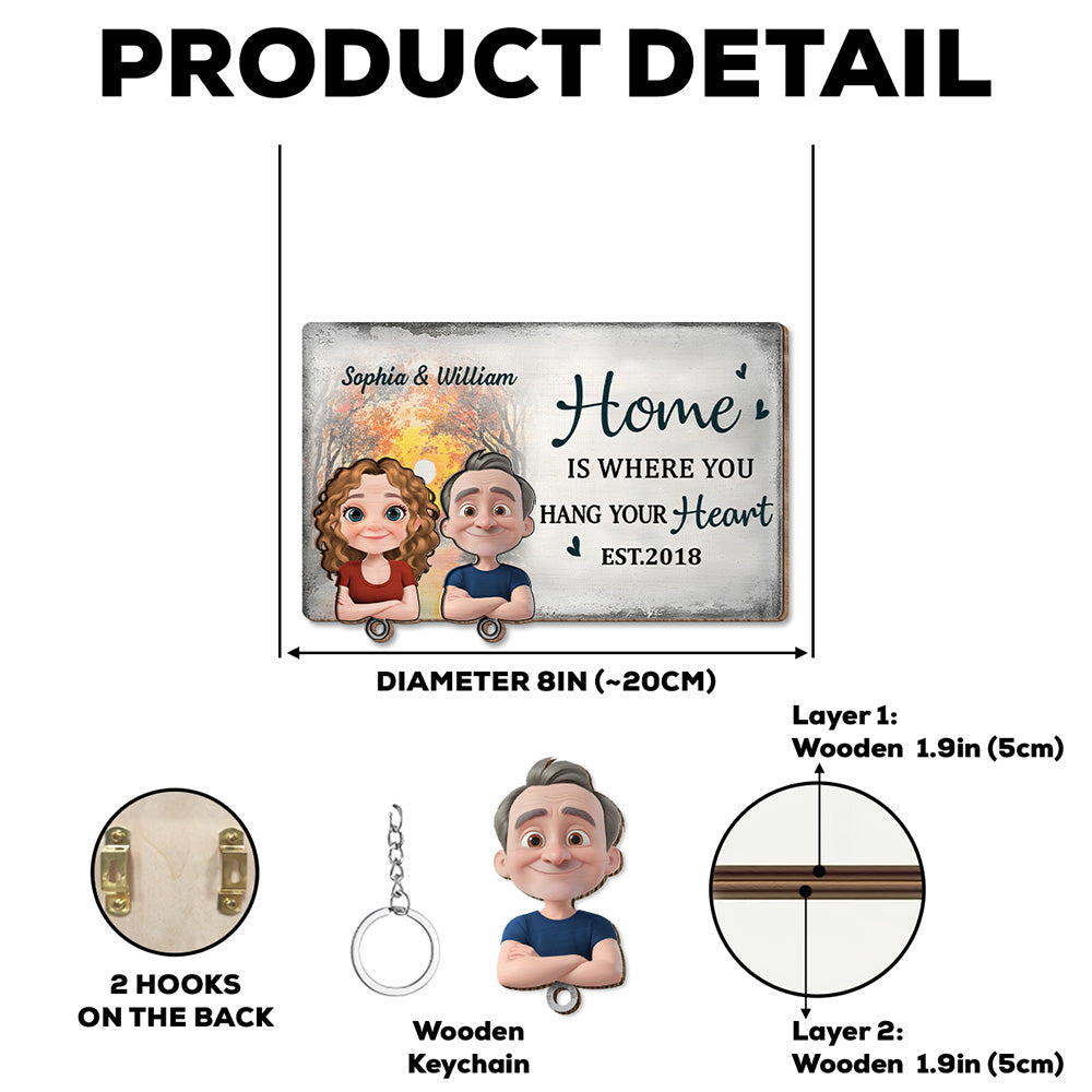 Home Is Where You Hang Your Heart - Personalized Wooden Key Holder With Keychain