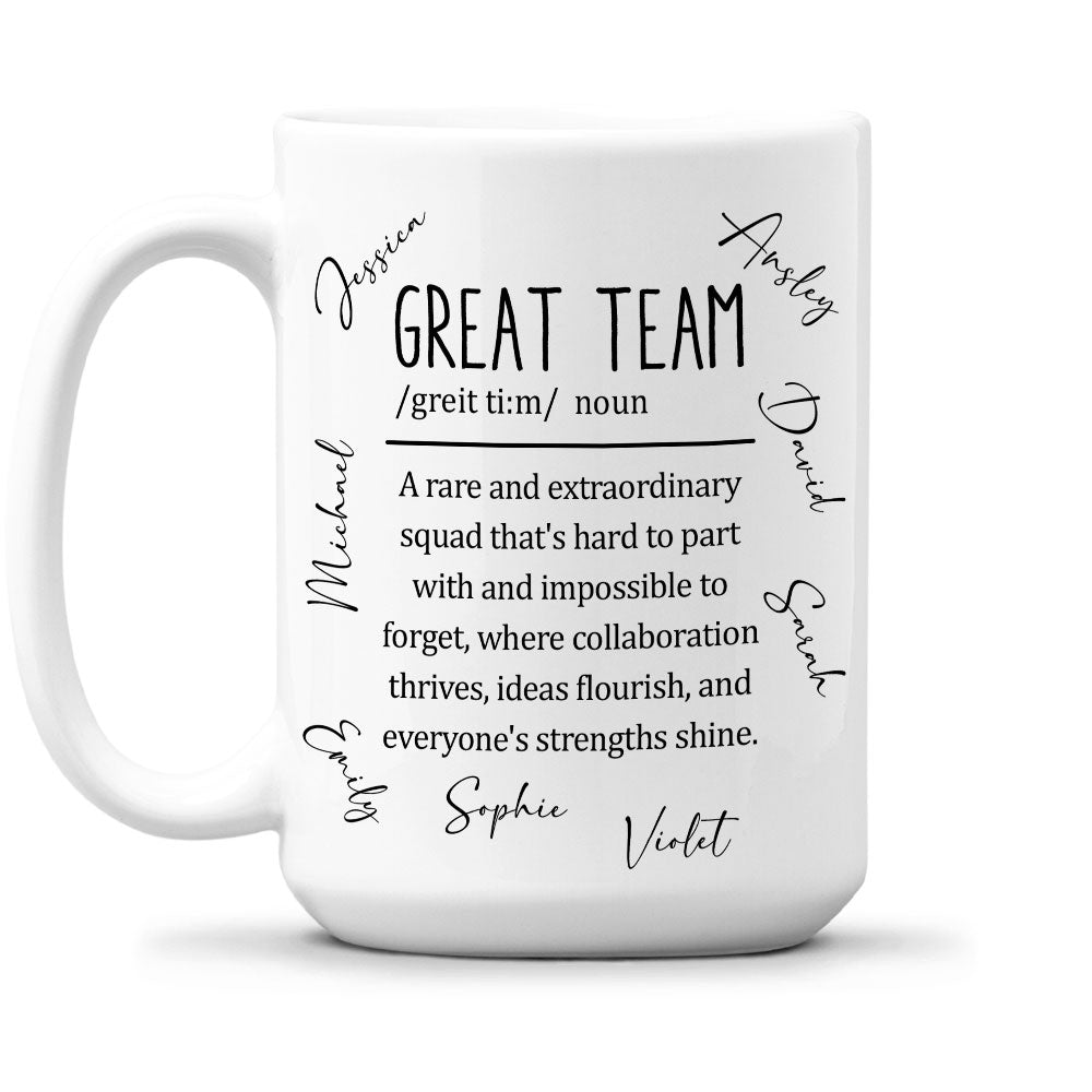 Custom Coworker, Christmas & Birthday Team Appreciation Gift • Great Team - Personalized Coffee Mug