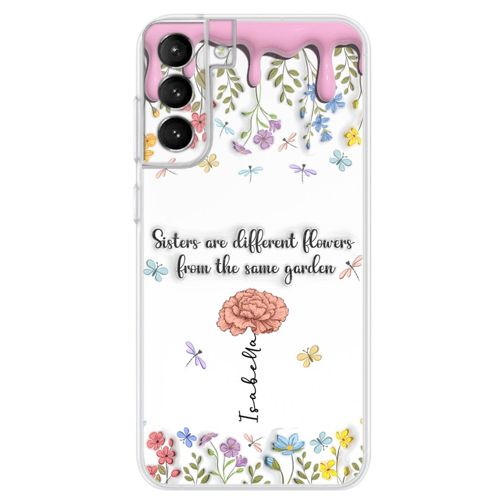 Sisters Are Different Flowers From The Same Garden - Personalized 3D Inflated Effect Phone Case