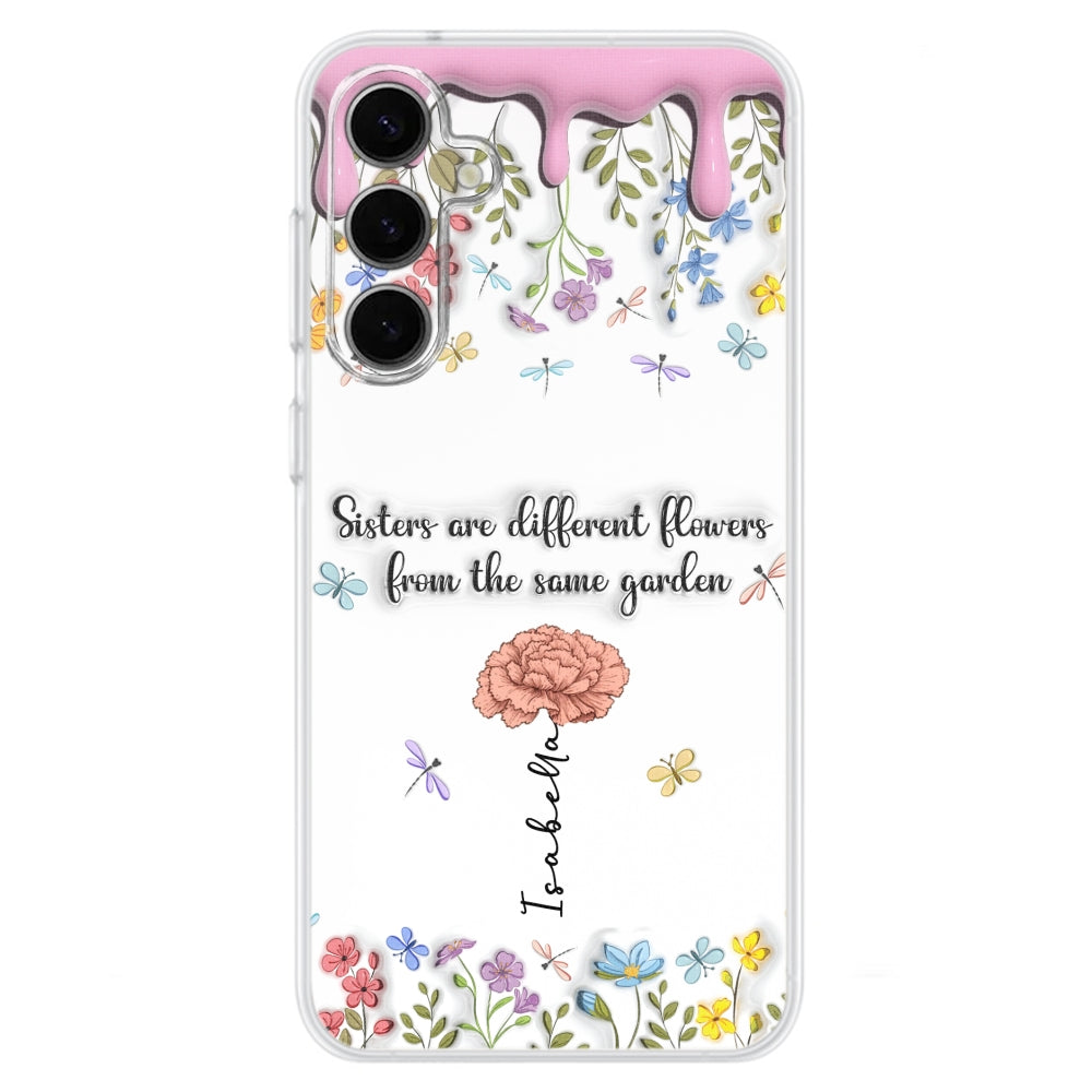 Sisters Are Different Flowers From The Same Garden - Personalized 3D Inflated Effect Phone Case
